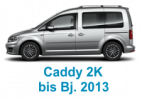 Caddy-2K bis 2013